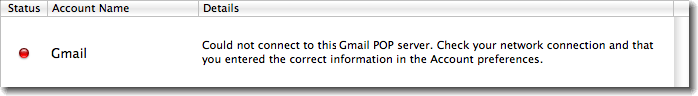 Could not connect to this POP/IMAP server. Check your network connection and that you entered the correct information in the Account preferences.